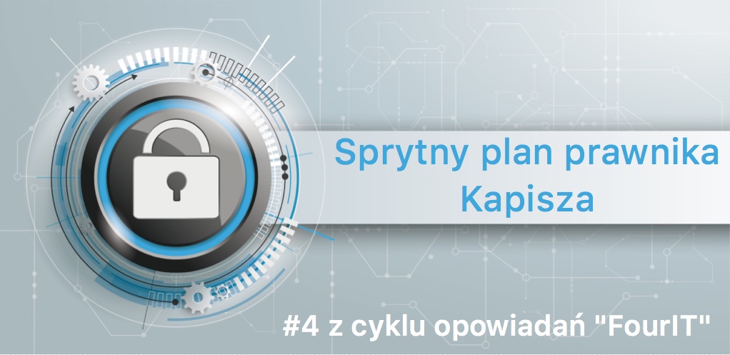 Sprytny plan prawnika Kapisza