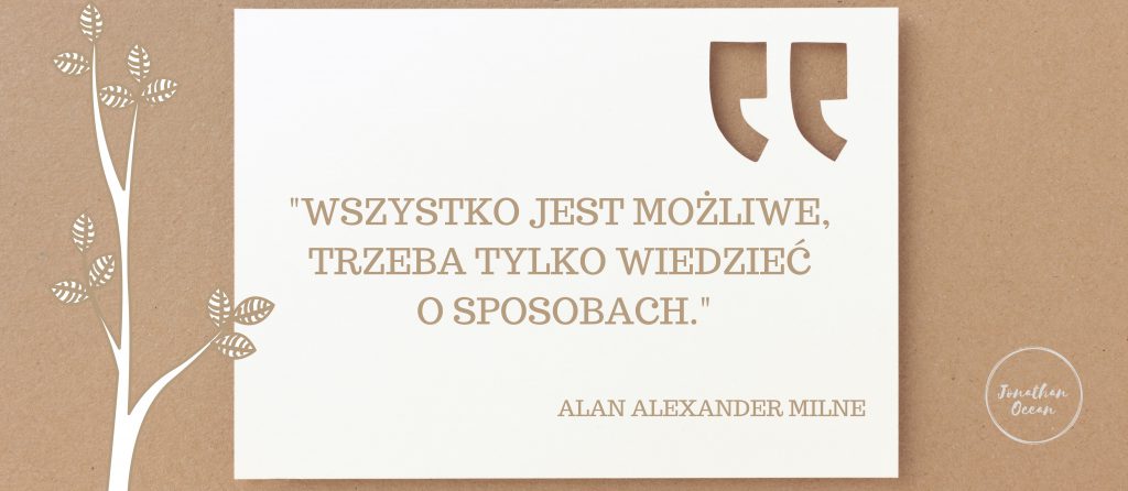 Wszystko-jest-możliwe-trzeba-tylko-wiedzieć-o-sposobach.